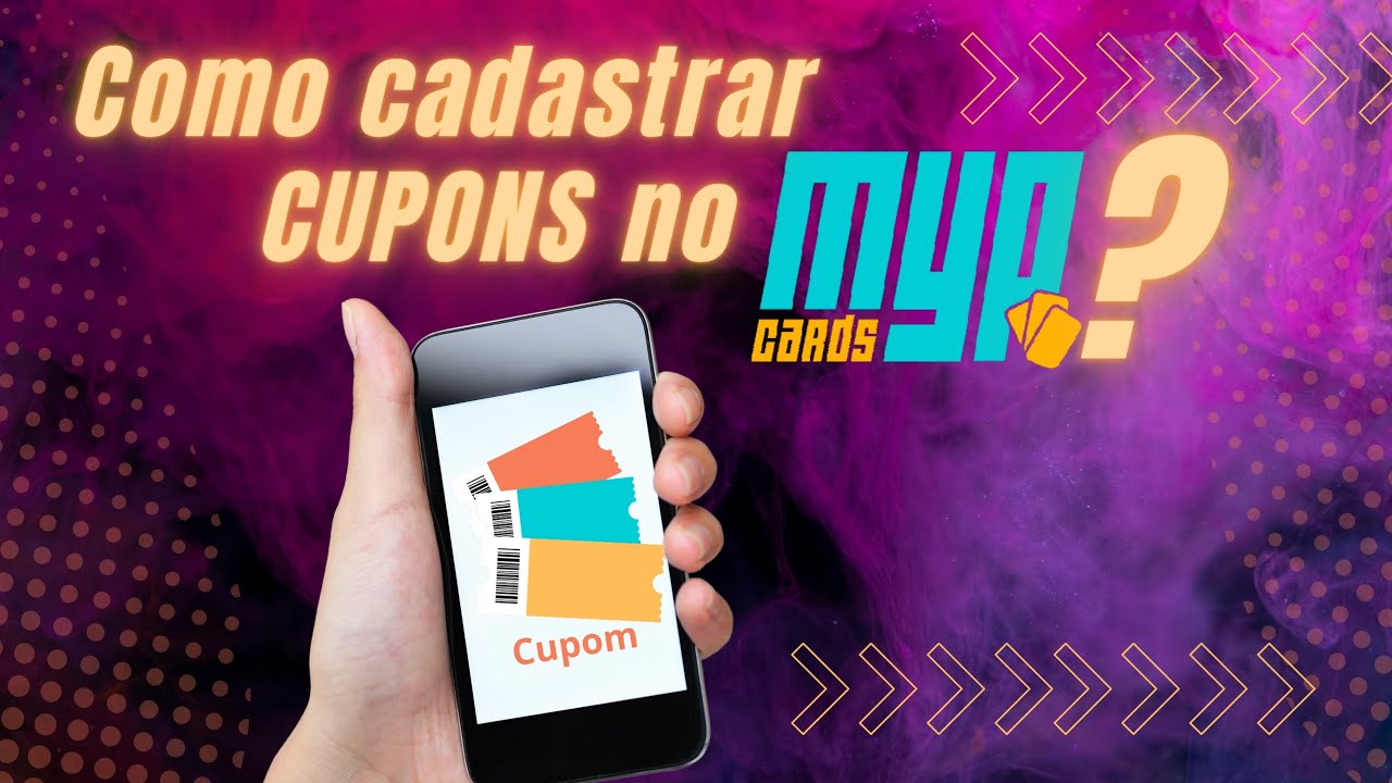 Como criar cupons no MYP Cards