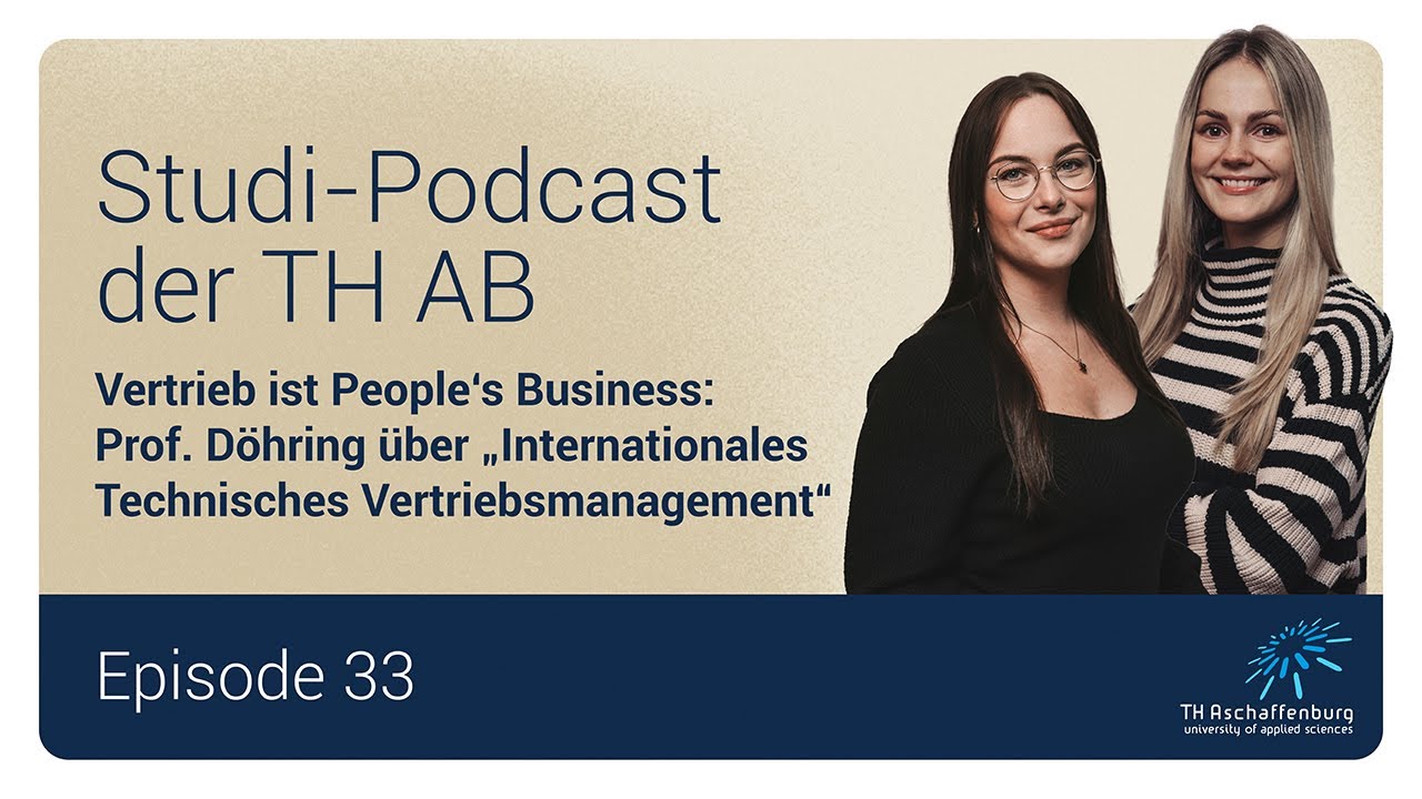 Studi-Podcast der TH AB | Episode #33: Internationales Technisches Vertriebsmanagement