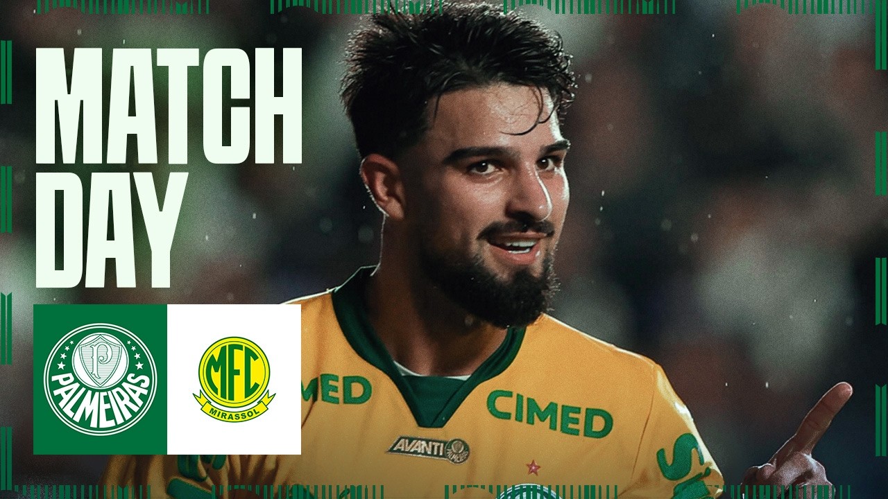BOLETIM PRÉ-JOGO | PALMEIRAS X MIRASOL | BRASILEIRO 2026