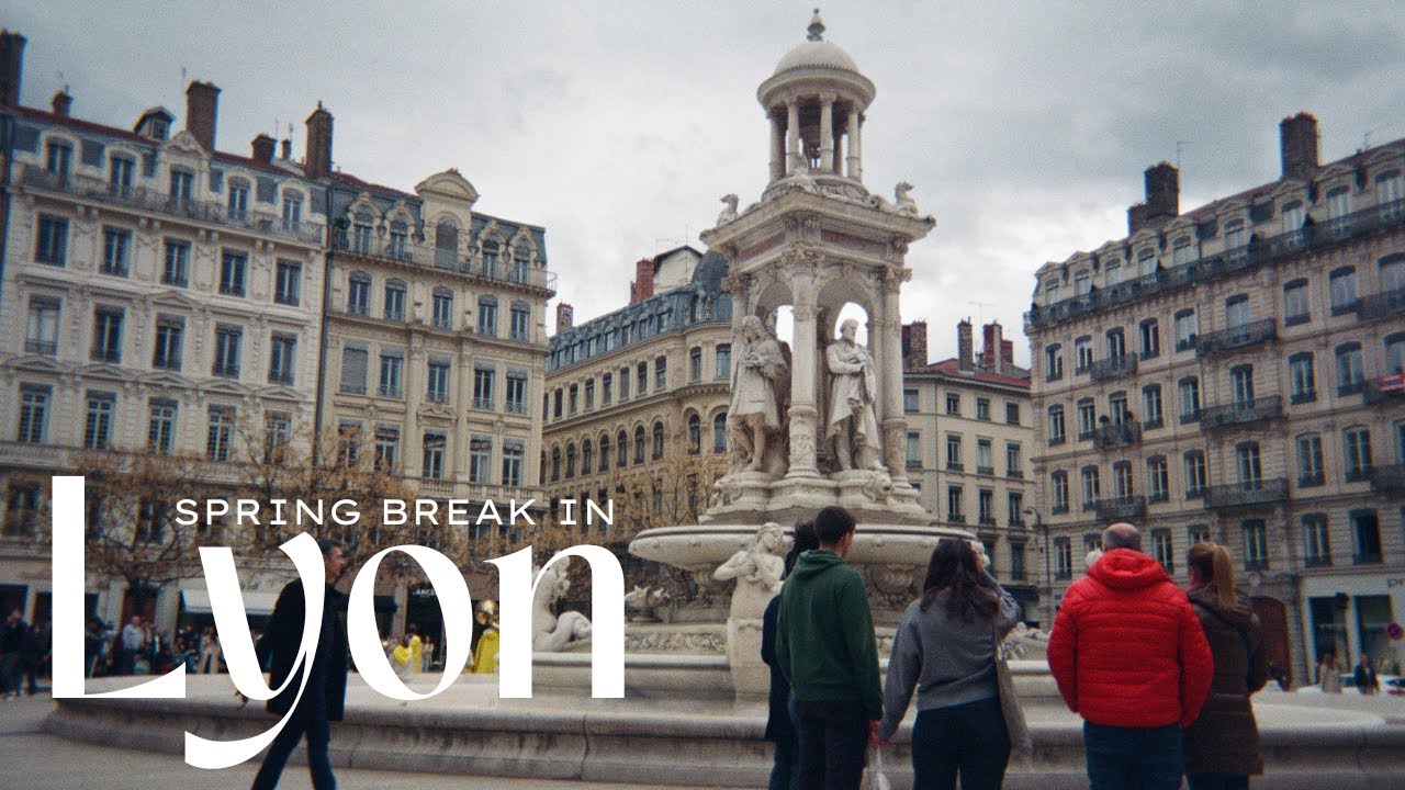 spring break in Lyon, France
