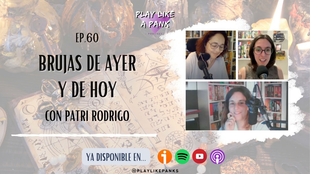 PLAP 60. Brujas de ayer y de hoy con Patri Rodrigo