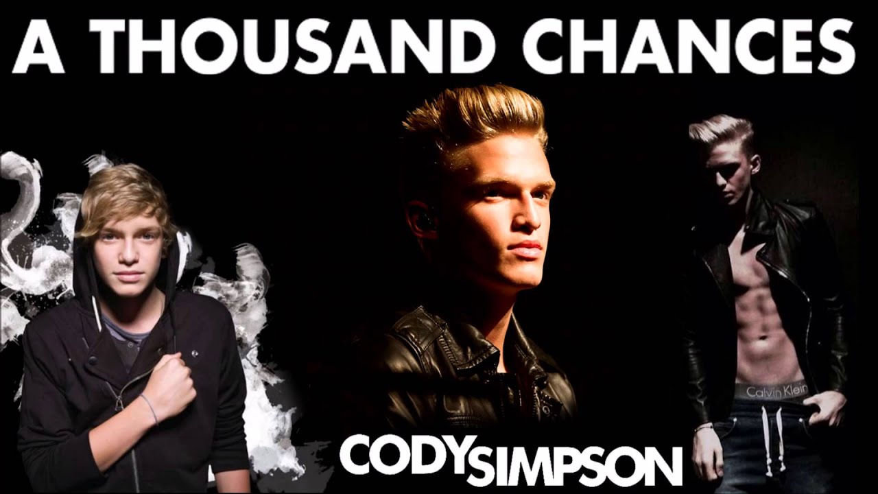 A Thousand Chances - Cody Simpson (OLD UNRELEASED SONG)