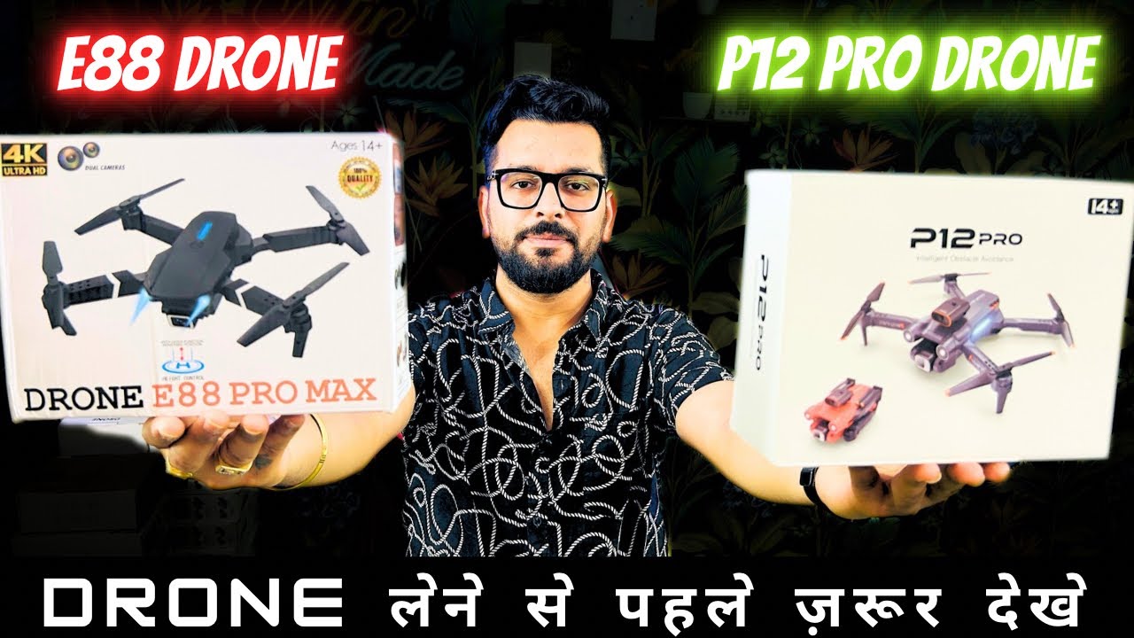 E88 Drone, E99 Drone, P12 Pro Drone, Which Drone Is Best ?