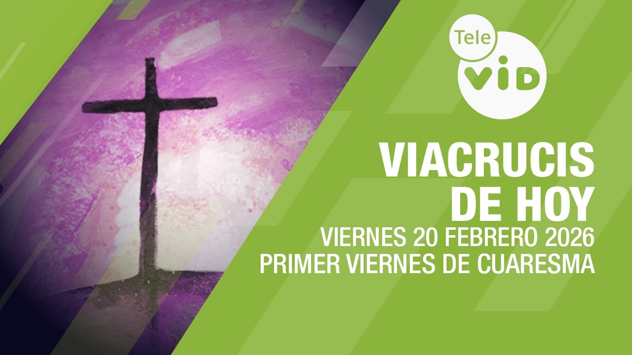Santo Viacrucis de hoy Viernes 20 de Febrero 2026 ✝️ Primer Viernes de Cuaresma | Tele VID