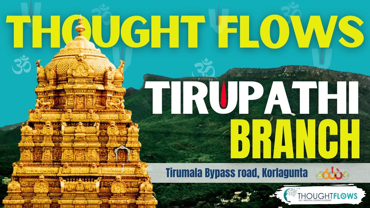 THOUGHTFLOWS AT TIRUPATHI #medicalcodingacademy  #THOUGHTFLOWSBRANCHES IN ANDHRA