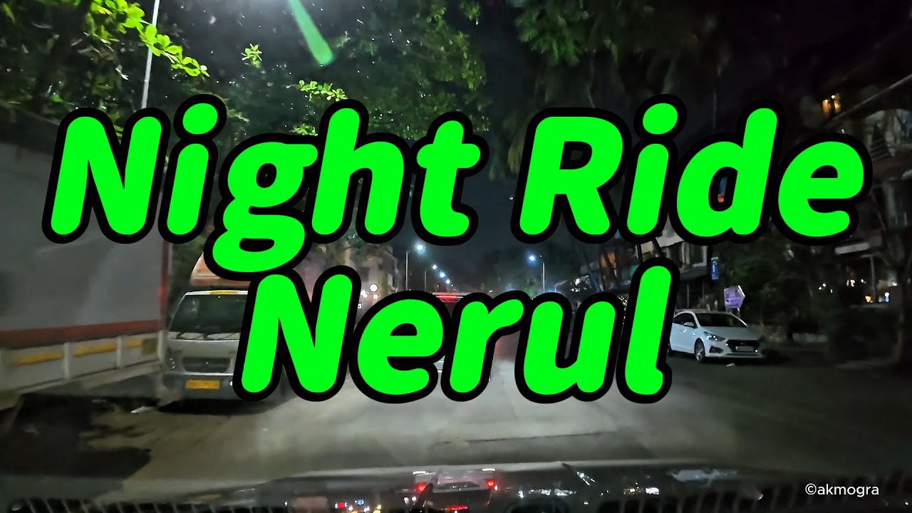Night Ride Nerul