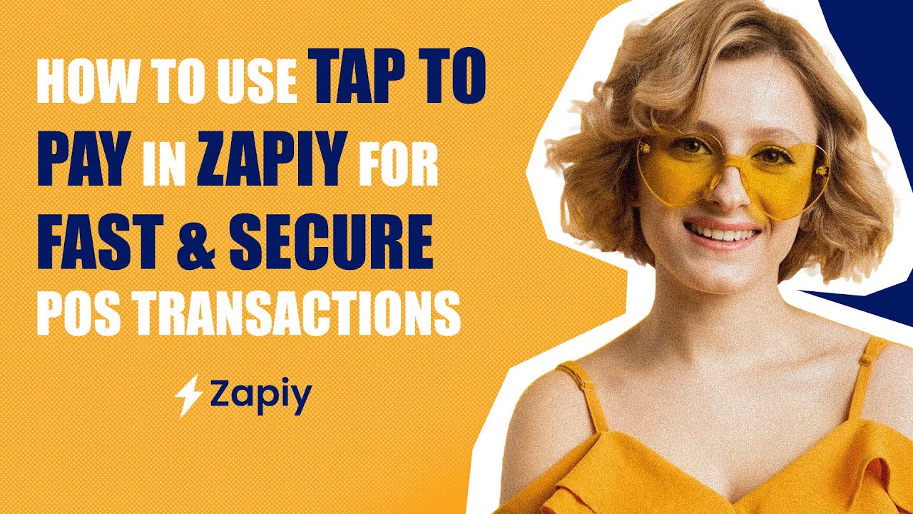 How to Use Tap to Pay in Zapiy for Fast & Secure POS Transactions