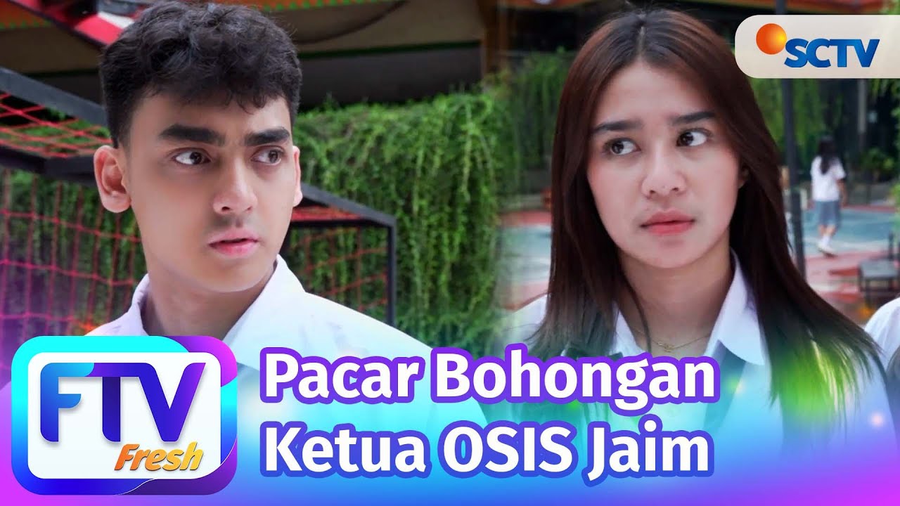 FTV SCTV Aline Fauziah & Lazuardy Nasution - Pacar Bohongan Ketua OSIS Jaim