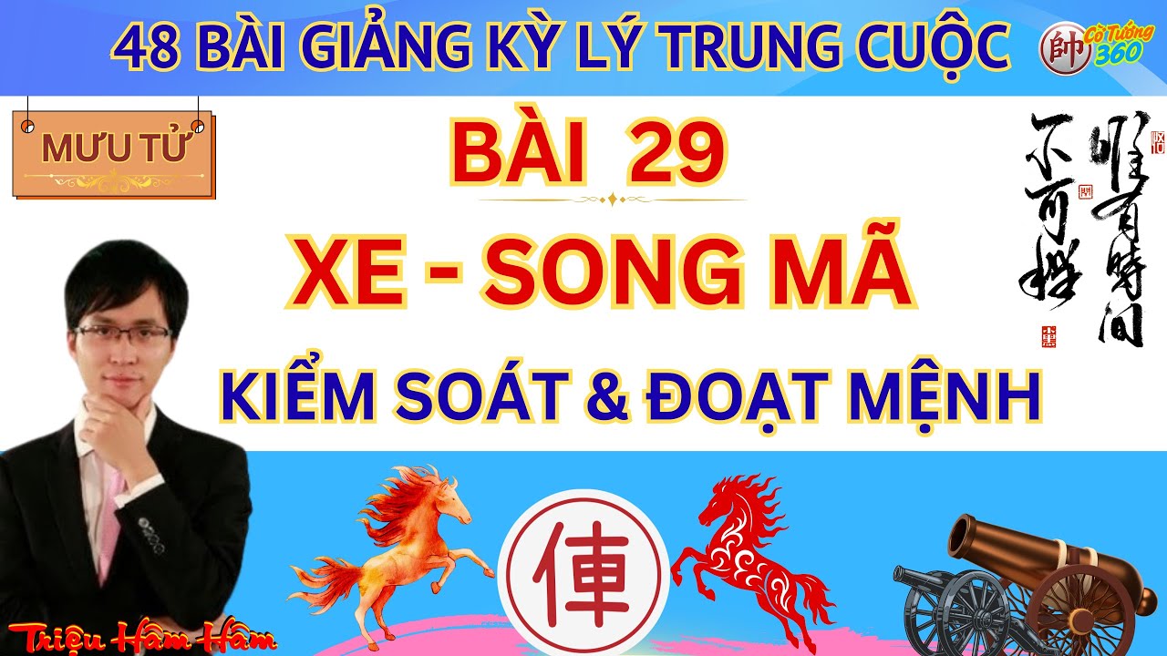 B&agrave;i 29. Xe Song M&atilde;: 