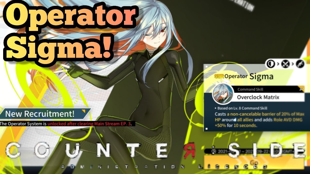 Counter:Side - Getting Operator Sigma & Operator Showcase