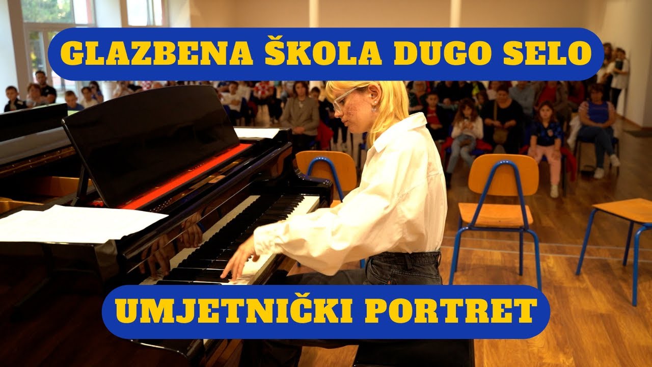 Glazbena Škola Dugo Selo: Umjetnički Portret