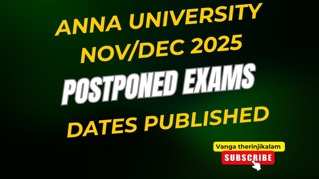 Anna University Postponed Exams Dates 2026 || Anna University Postponed Exams Dates 2026|Exam Update