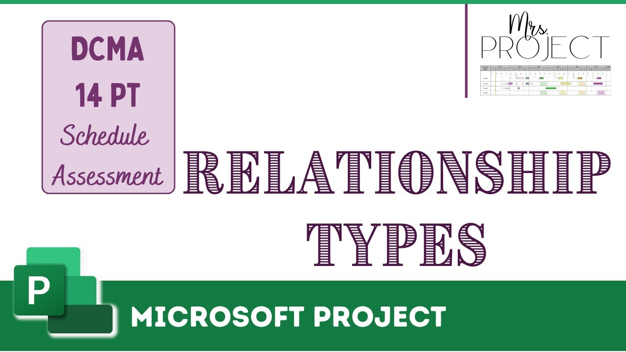Relationship Types: DCMA 14 Pt - MS Project