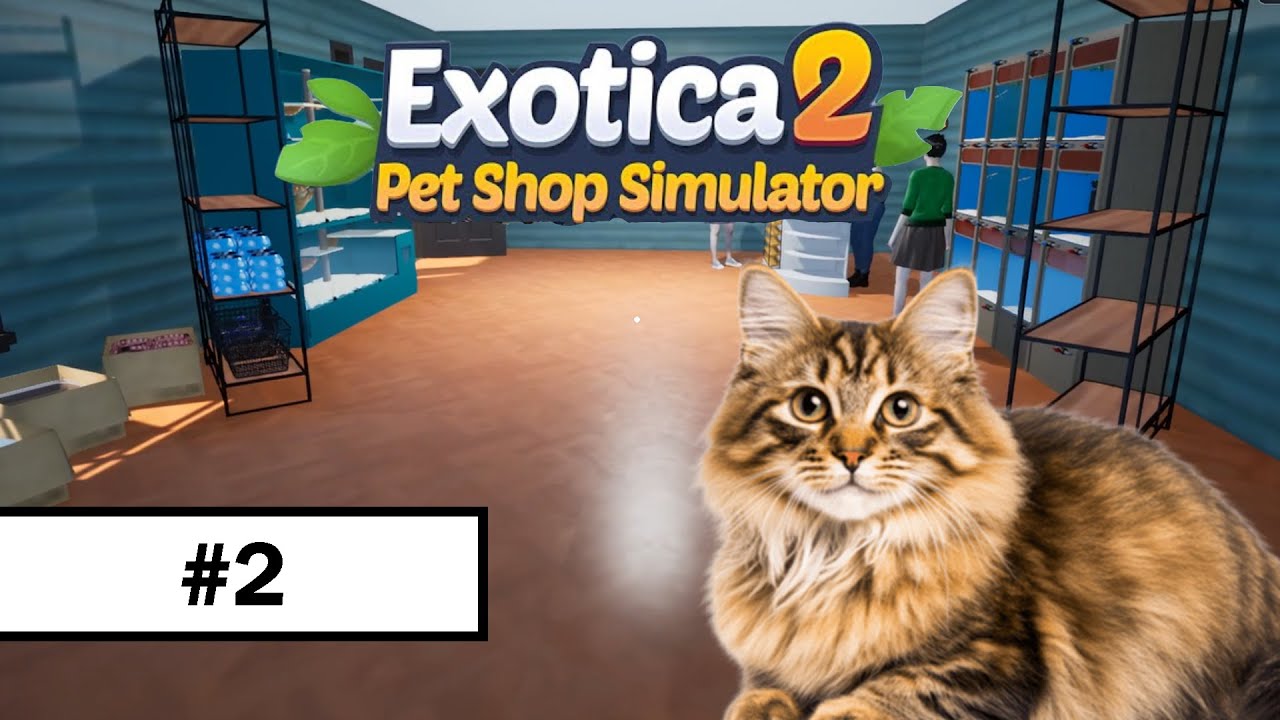 Exotica 2: Pet Shop Simulator ➤ Прохождение без комментариев | #2