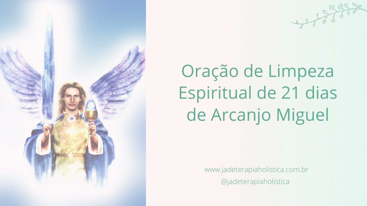Oração de limpeza espiritual de 21 dias de Arcanjo Miguel