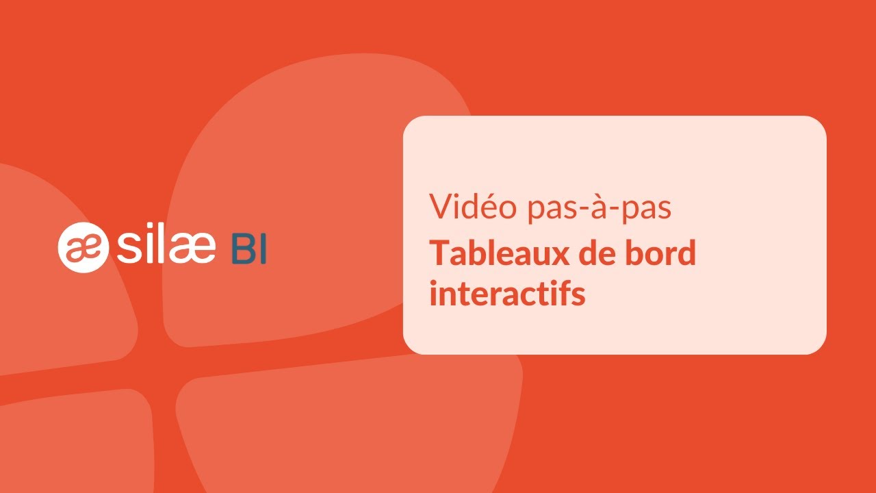 Silae BI - Tableaux de bord interactifs