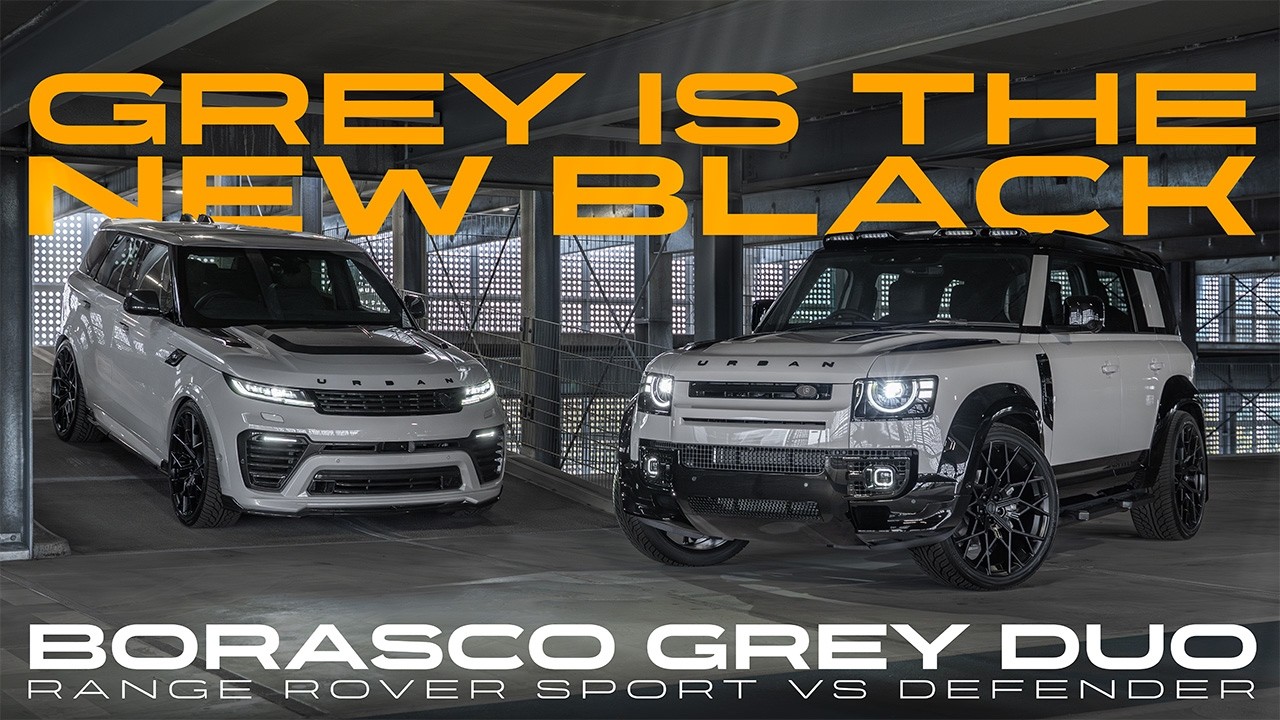 СЕРЫЙ — ЭТО НОВЫЙ ЧЕРНЫЙ: новый Defender Borasco Grey против Range Rover Sport от Urban