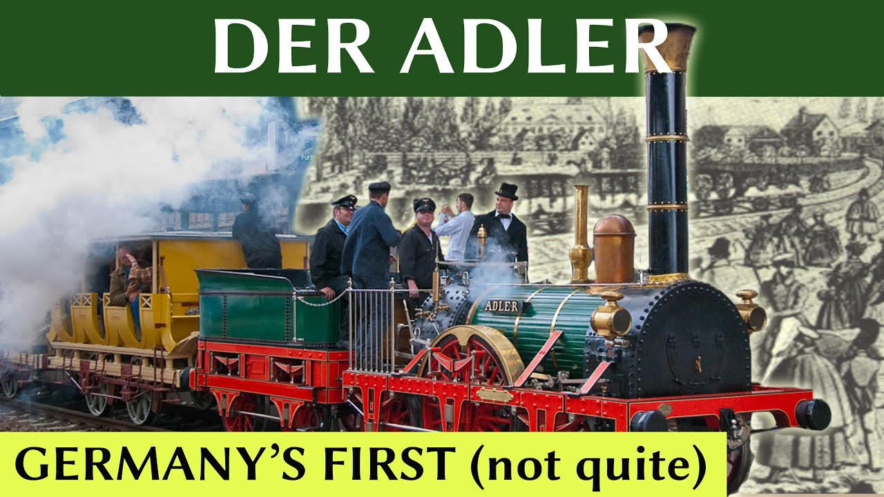Der Adler: Germany's First Modern Locomotive