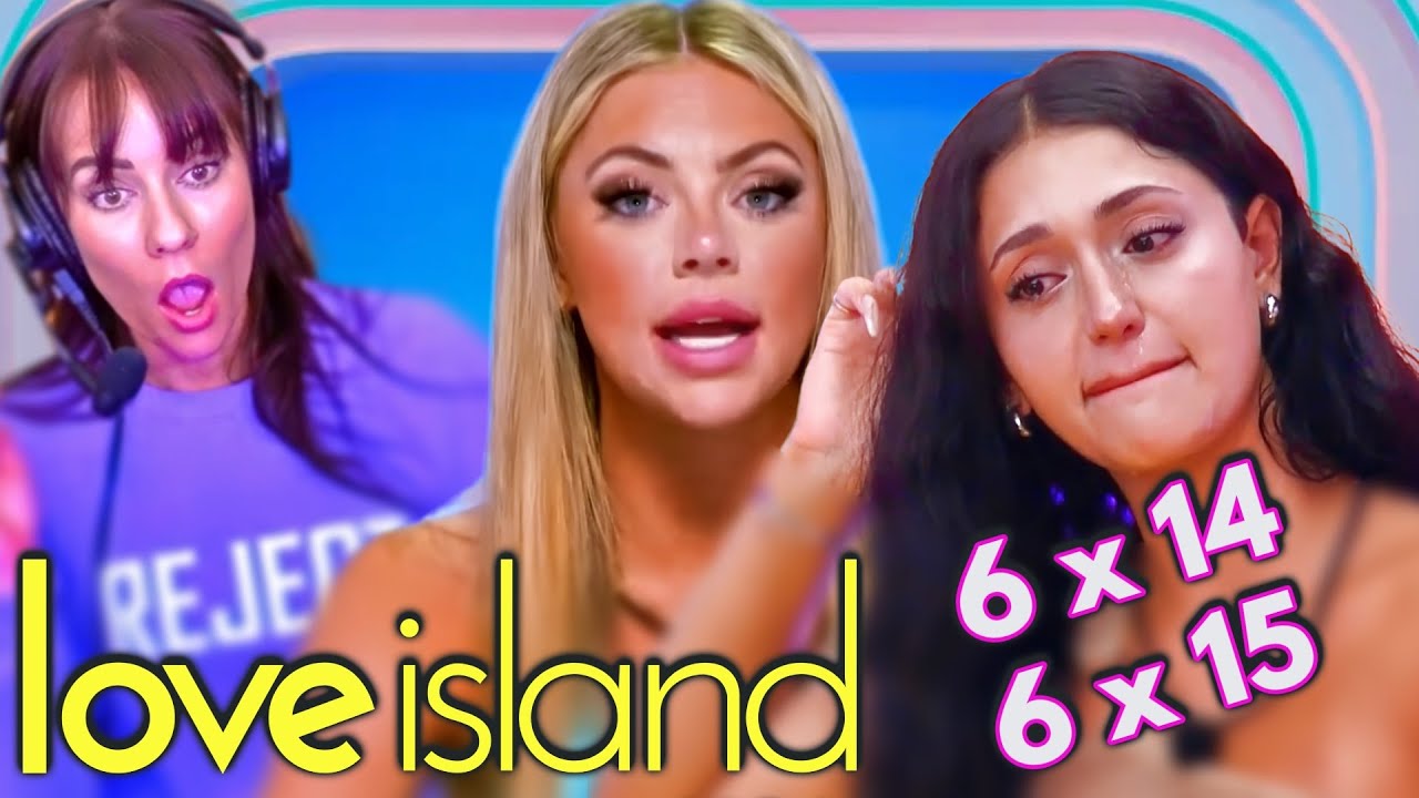 Love Island Season 6 | Ep. 14 & 15 | Reaction!