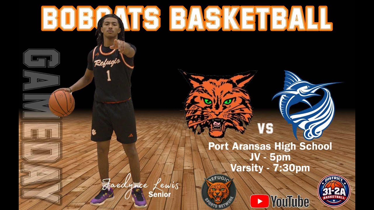2026:  Bobcats 🏀:  Refugio at Port Aransas