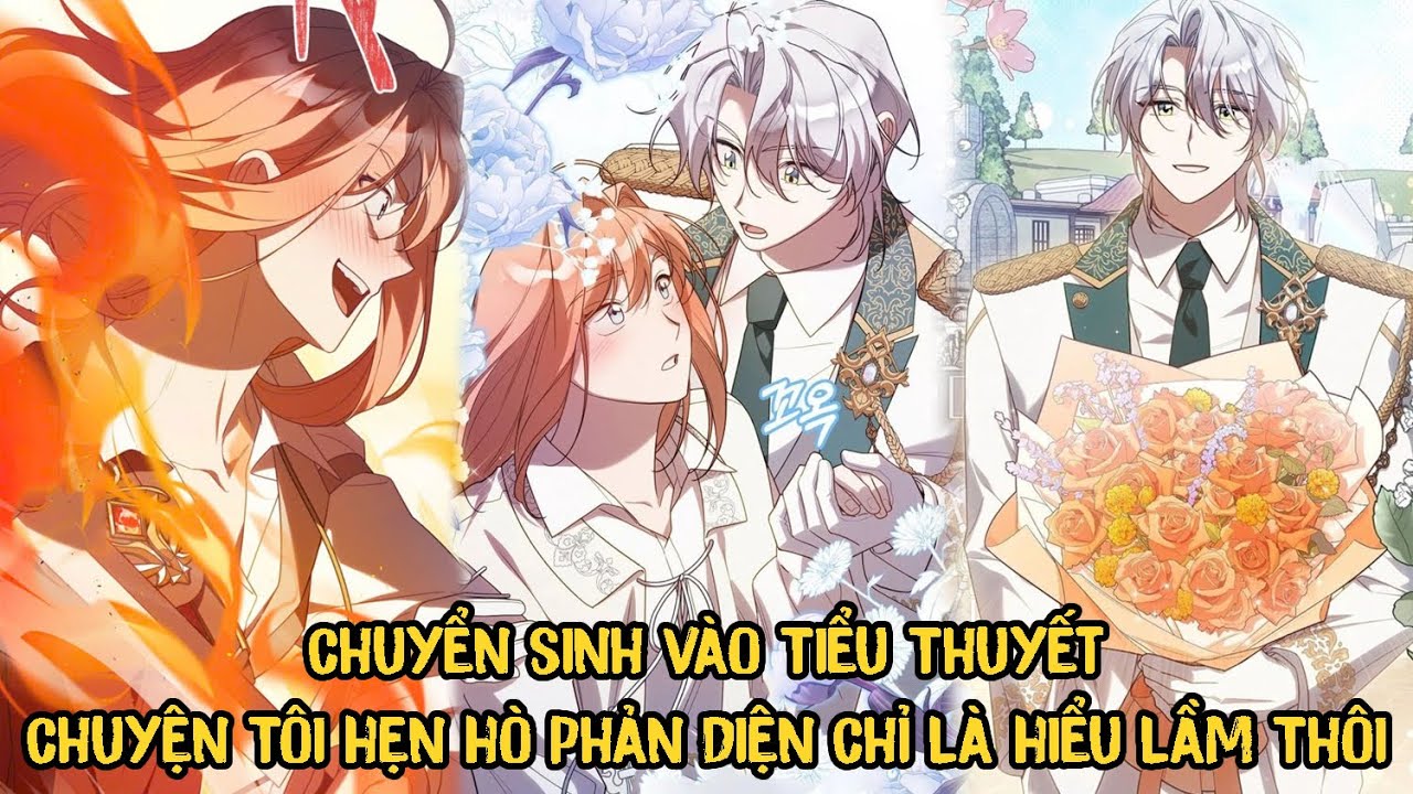 Chuyển Sinh Vào Tiểu Thuyết Chuyện Tôi Hẹn Hò Với Phản Diện Chỉ Là Hiểu Lầm Thôi | Phần 1 | Review