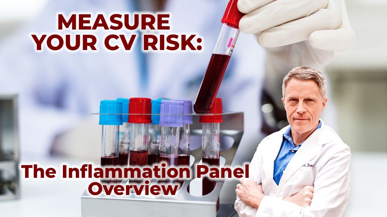 Measuring Your CV Risk: The Inflammation Panel Overview