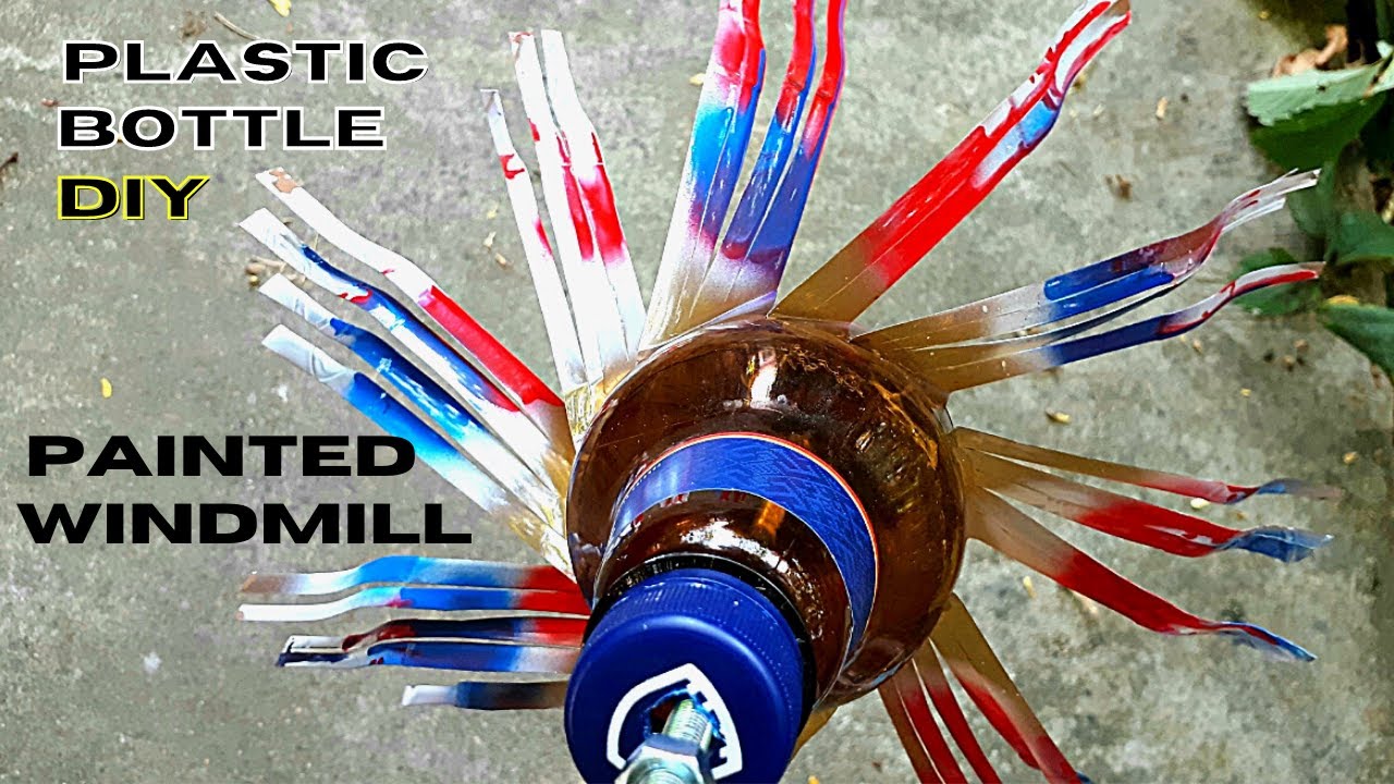 DIY | How to make  Painted Windmill | Plastic Bottle Handmade Ideas