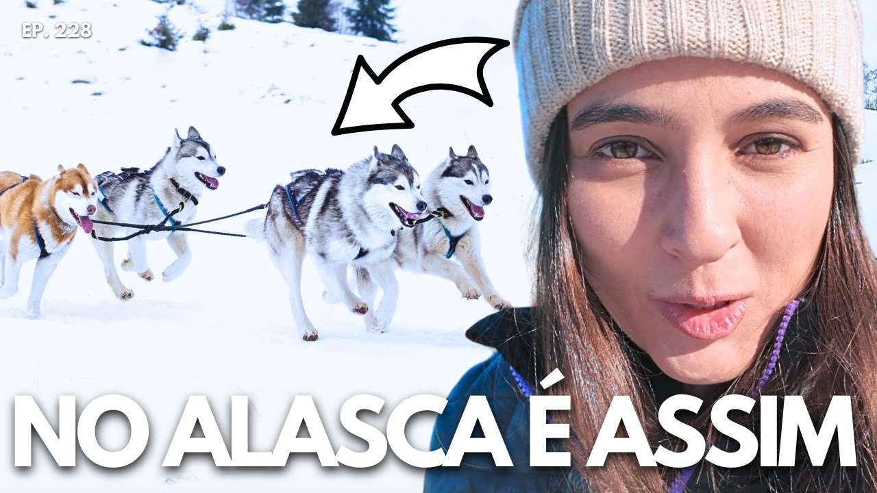 VOLTAMOS PARA O ALASCA: Dessa vez, no INVERNO CONGELANTE ❄️ EP. 228