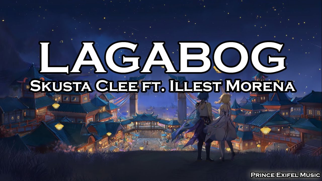 Lagabog - Skusta Clee ft. Illest Morena (Lyric Video)