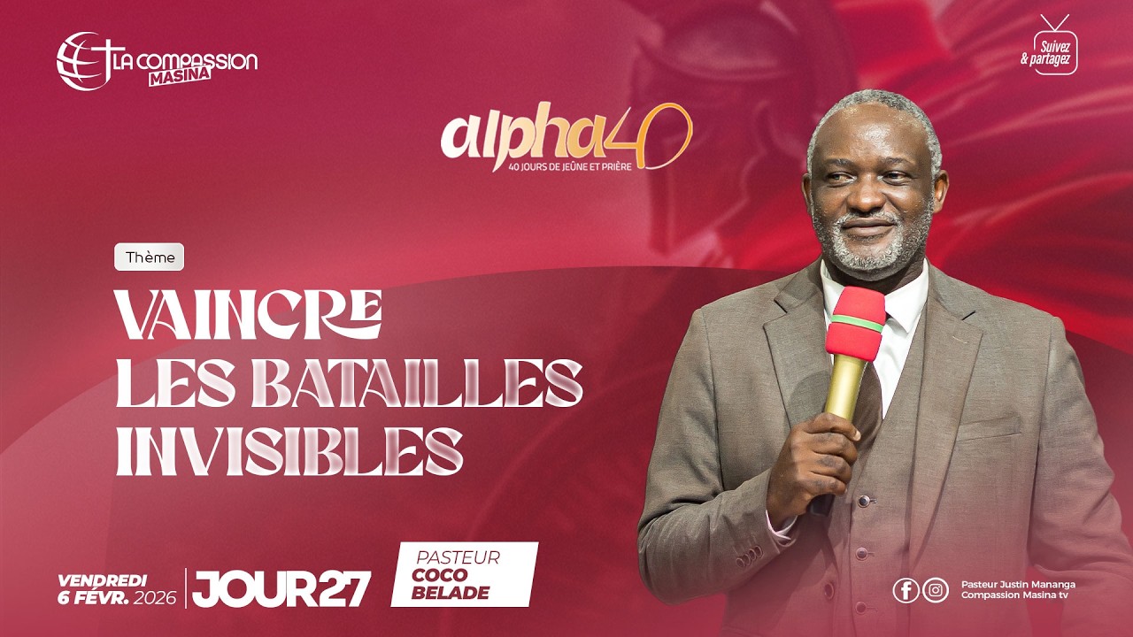 ALPHA 40 J.27 - VAINCRE LES BATAILLES INVISIBLES  - PAST COCO BELADE