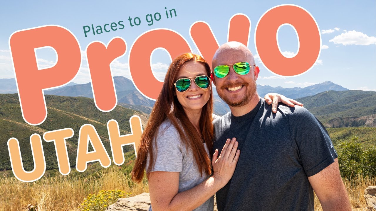 Best places to go in Provo Utah