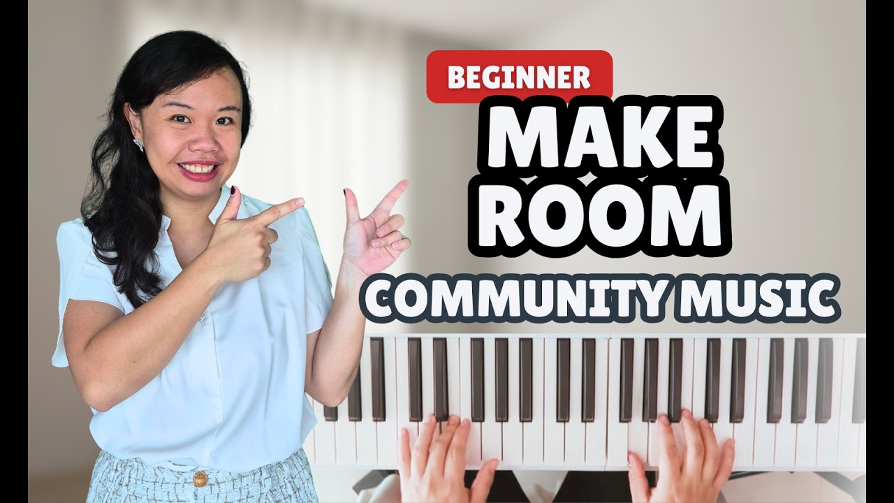 Make Room - Community Music | Easy Piano Tutorial