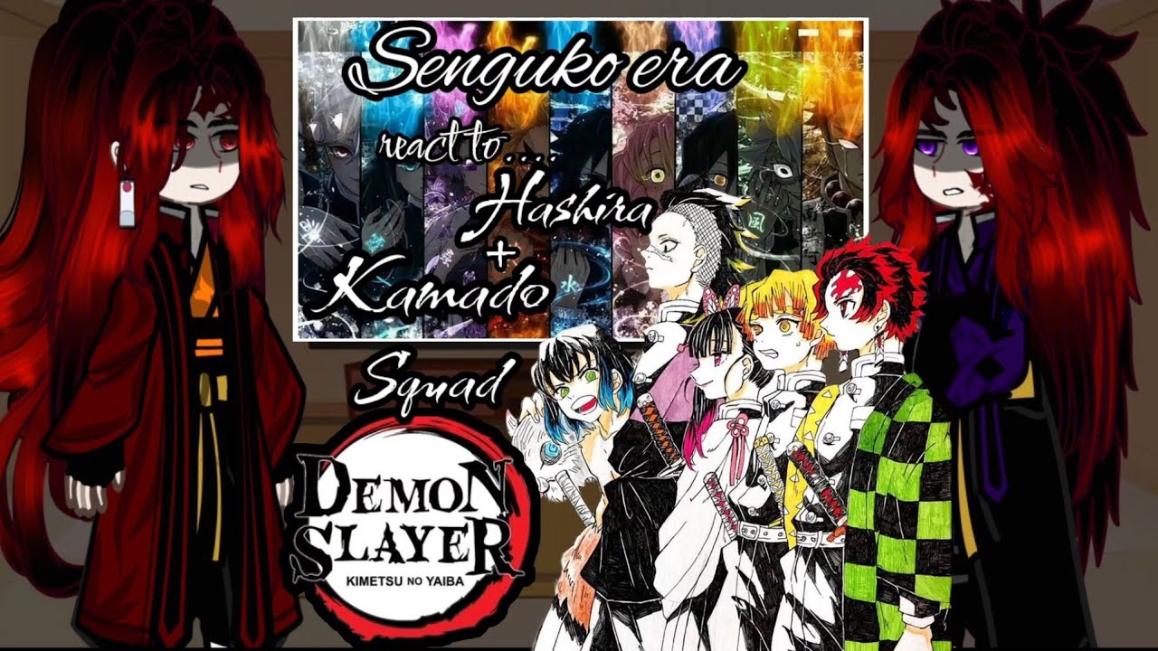 ☀️🌙||Sengoku era react to Hashira + Kamado squad||🌙☀️ [1/?] (REMAKE) 