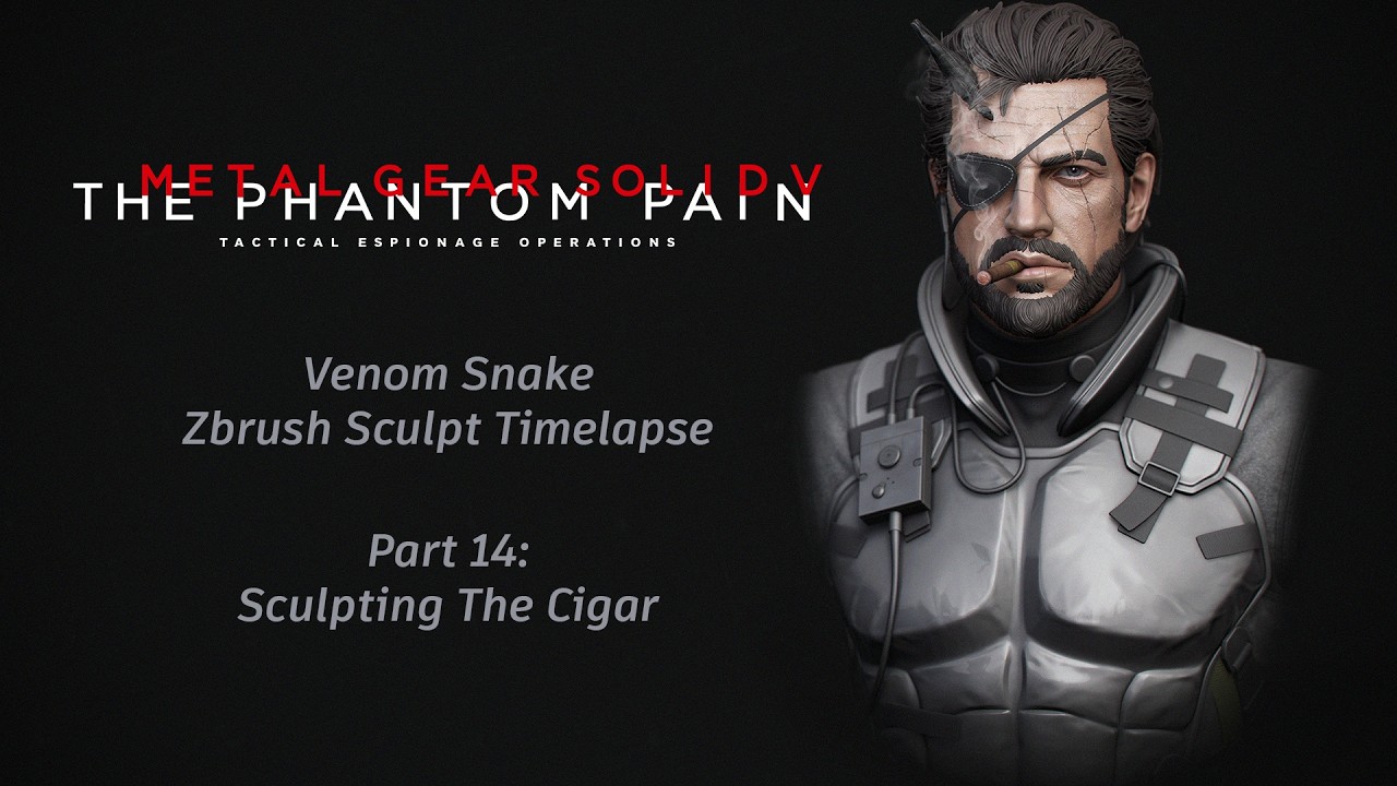Venom Snake - Zbrush Sculpt Timelapse - Part 14: Sculpting The Cigar