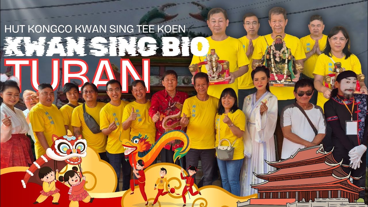 KLENTENG KWAN SING BIO TUBAN - HUT KONGCO KWAN SING TEE KOEN 2025
