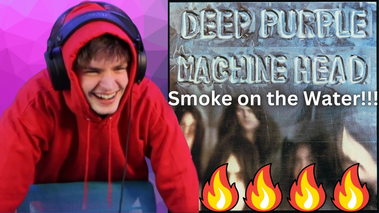 Teen Reacts To Deep Purple - Smoke on the Water!!!