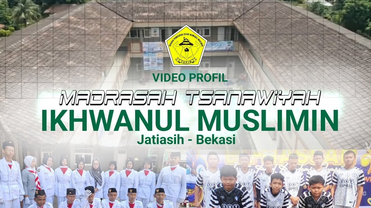 VIDEO PROFIL MTS IKHWANUL MUSLIMIN