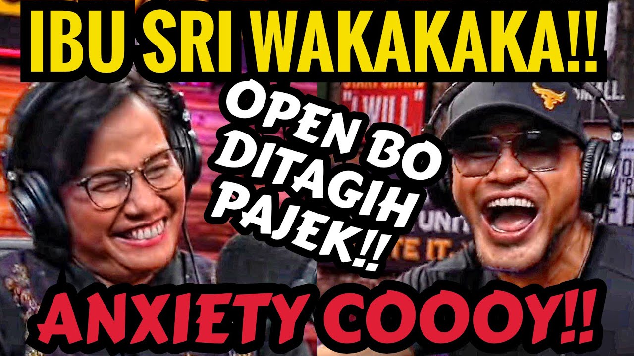DARI OPEN BO, PAJAK SAMPE SINETRON AZAB 🤣🤣- IBU SRI MULYANI - Deddy Corbuzier Podcast