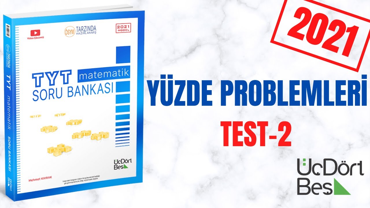 345 TYT 2021 MATEMATİK YÜZDE PROBLEMLERİ TEST-2 ÇÖZÜMLERİ