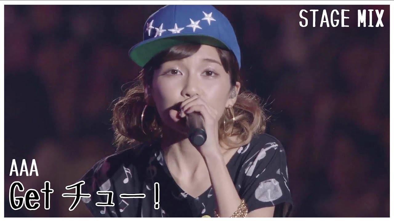 AAA / Get チュー! [Stage Mix]