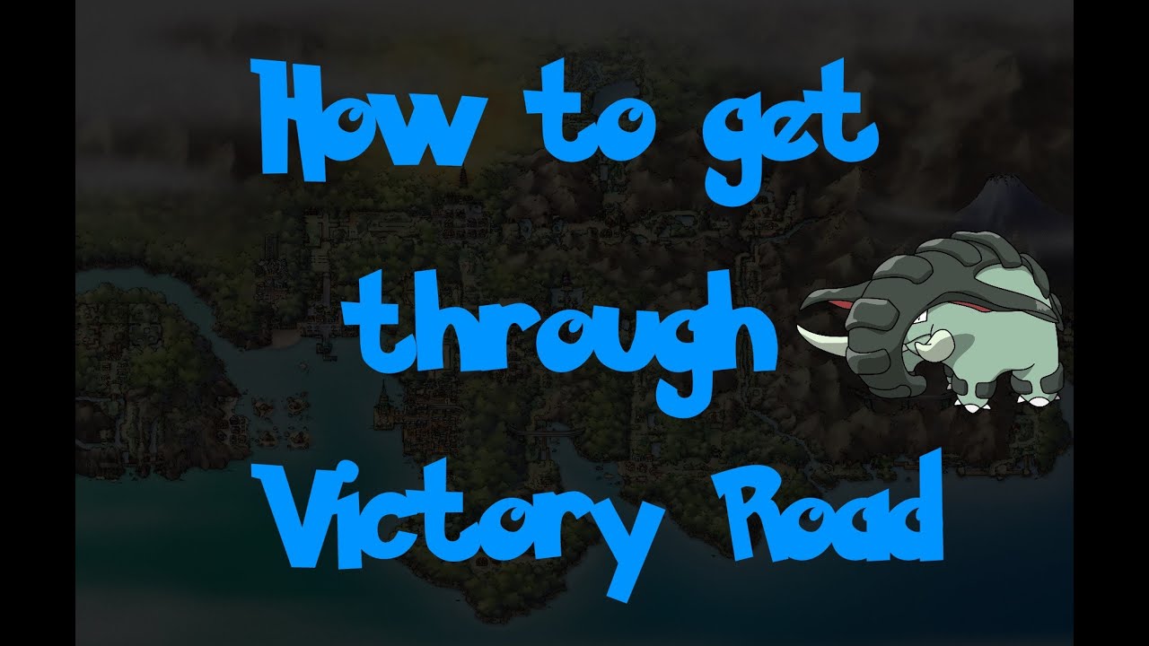 How To Get Through Victory Road (Pokemon Heart Gold/Soul Silver)