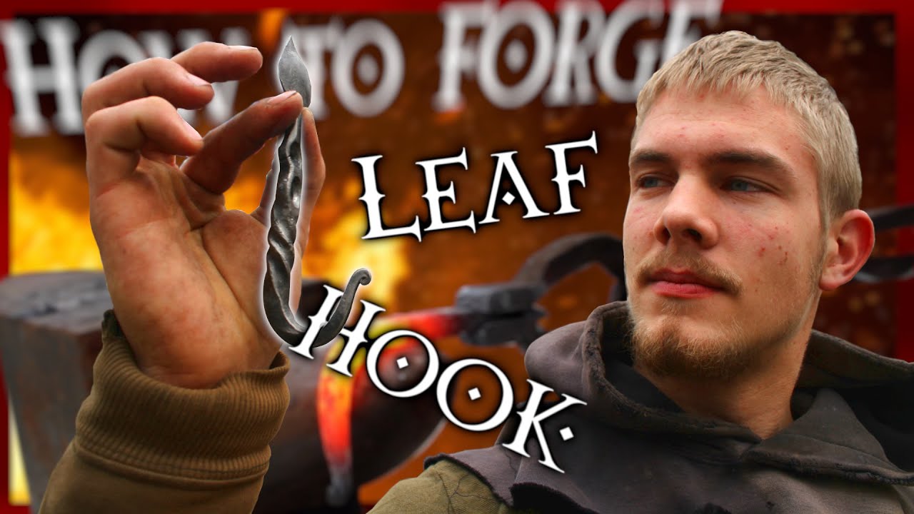 How to Forge a Leaf Hook