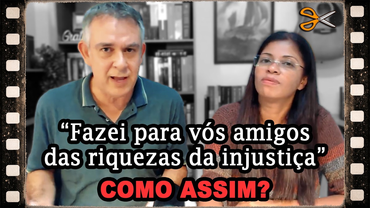 PARÁBOLA DO MORDOMO INFIEL ✂ Corte da Live