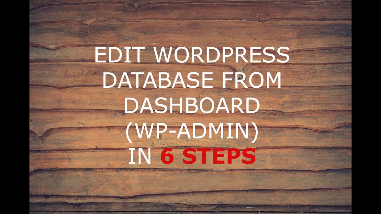 Edit or Update Database from WordPress Admin