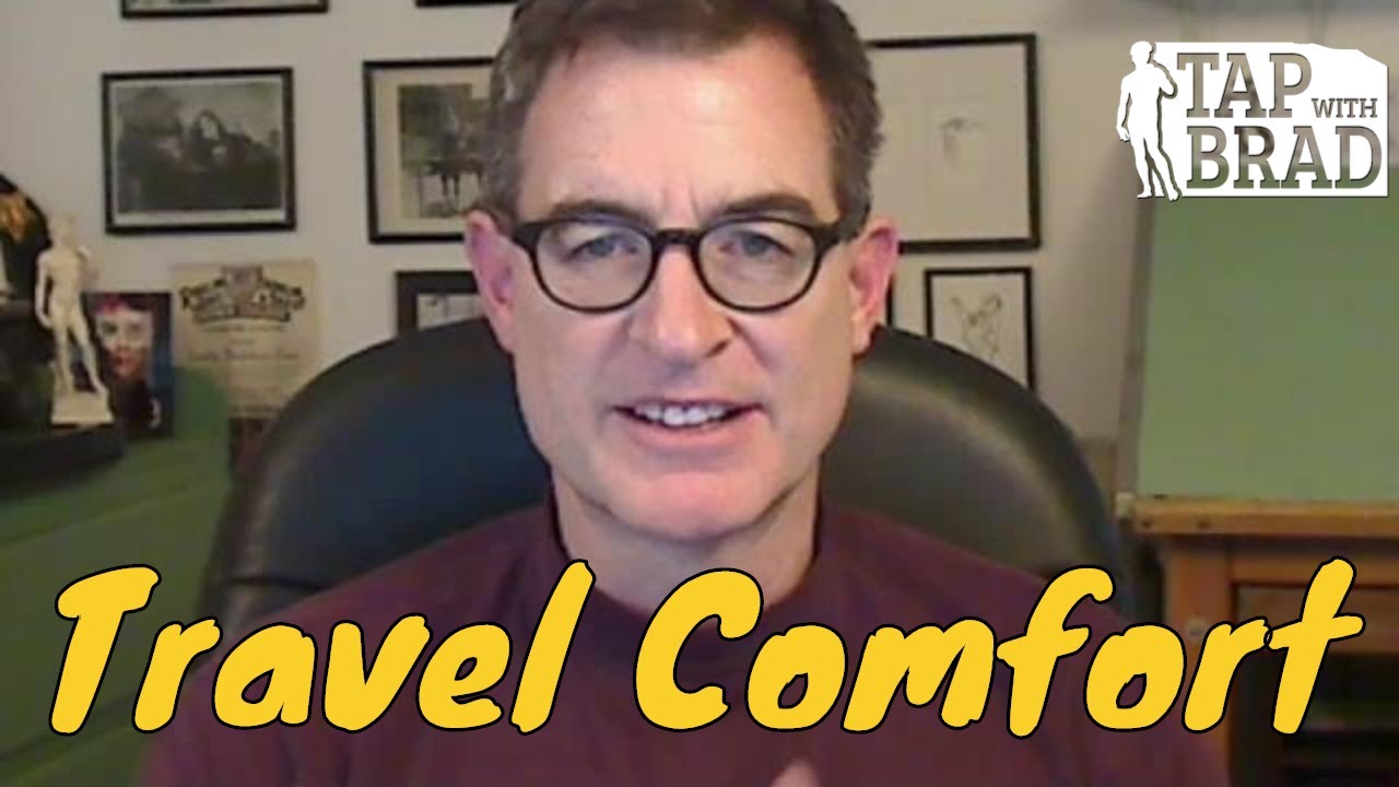 Travel Comfort - Tapping with Brad Yates