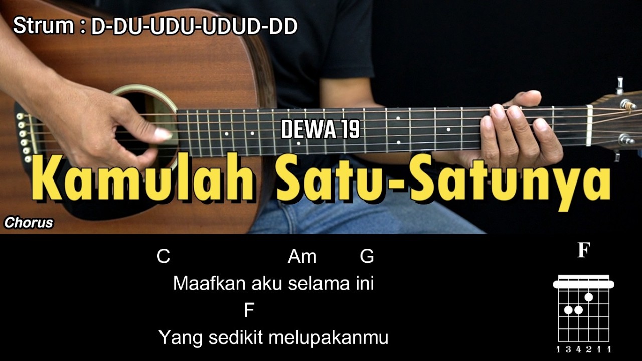 Kamulah Satu-Satunya - Dewa 19 | Tutorial Chord Gitar Mudah dan Lirik