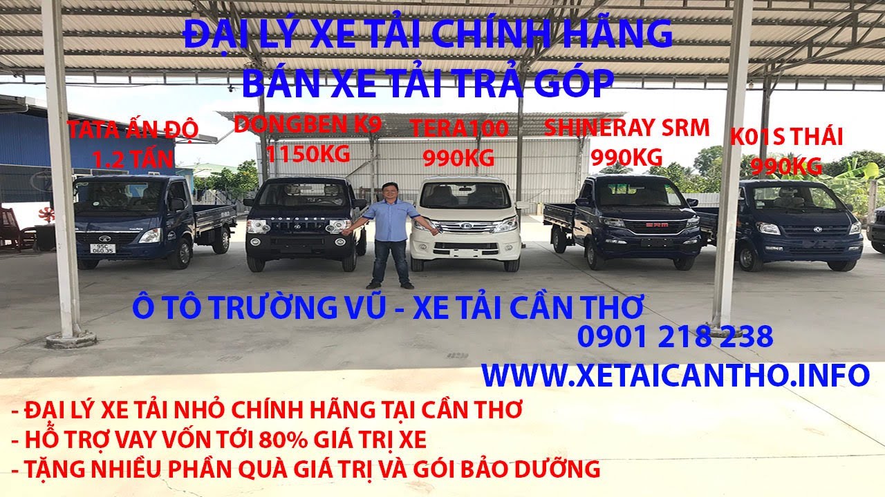 Tổng hợp xe tải nhỏ 990kg đến 1.2 tấn tại Ô Tô Trường Vũ - Xe Tải Cần Thơ - Gọi 0901218238 nhận KM