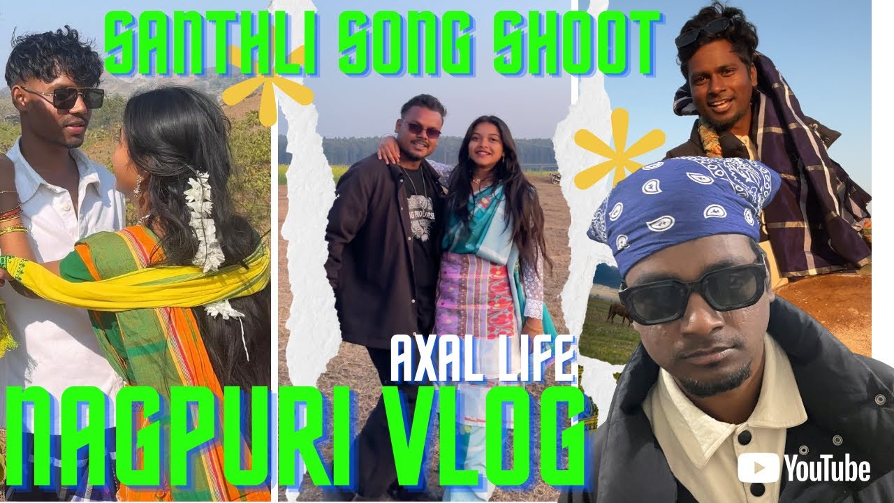 AXAL LIFE - JHAK JHAK SANTHALI SONG SHOOT | BTS | HEMBROM | J MURMU | NAGPURI VLOG | 2026 