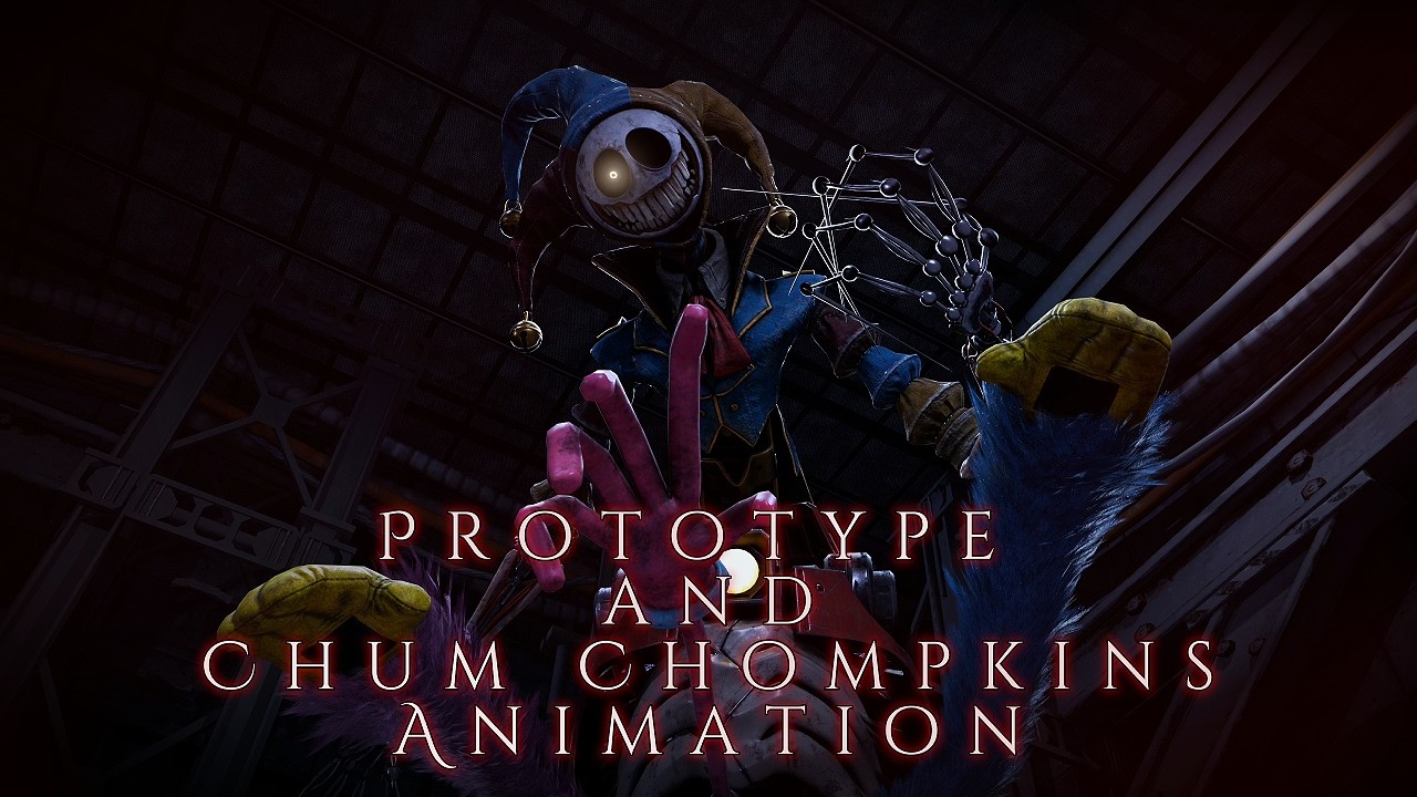 [Poppy Playtime] Prototype and Chum Chompkins Animation
