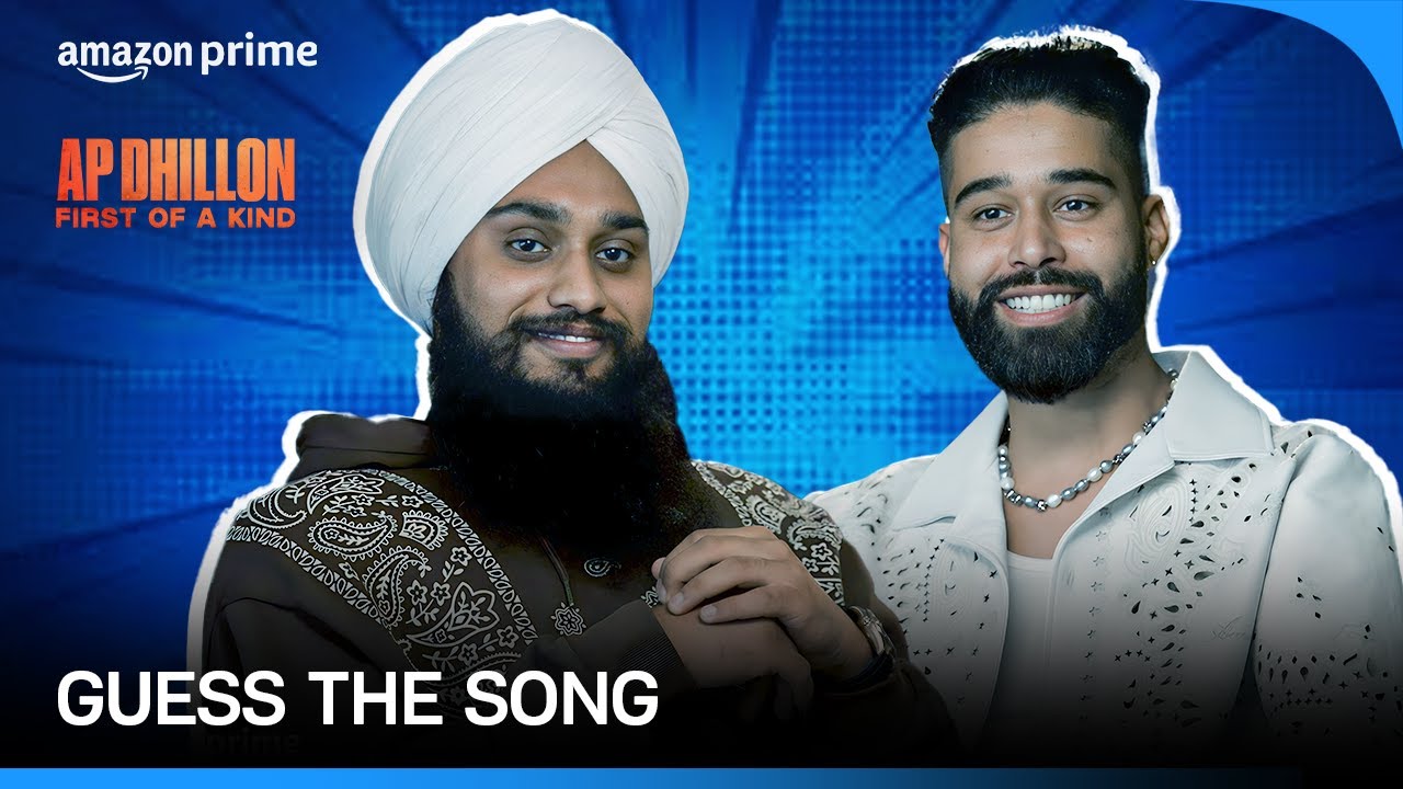 AP Dhillon ft. Shinda Kahlon- Guess The Song | AP Dhillon First Of A Kind | Prime Video India